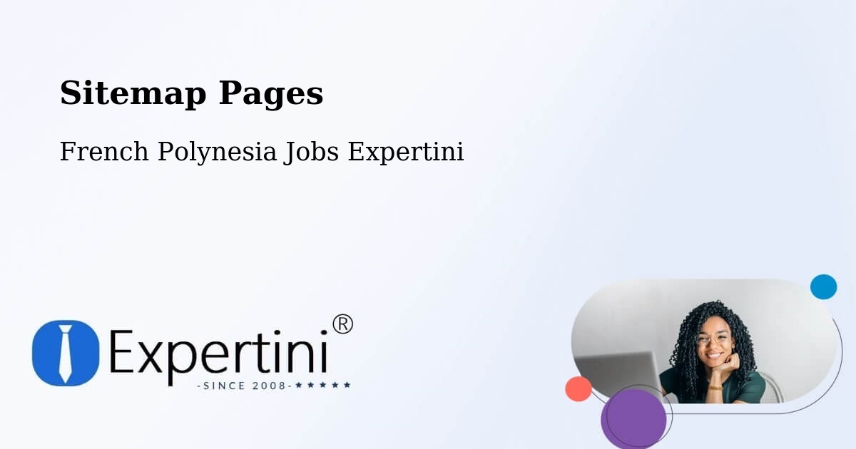 Sitemap Pages - Faanui - French Polynesia Jobs Expertini
