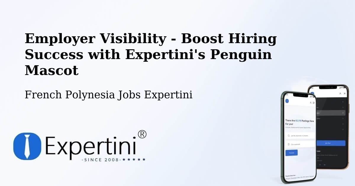 CV and Resume Visibility Optimization – Faanui - French Polynesia Jobs Expertini